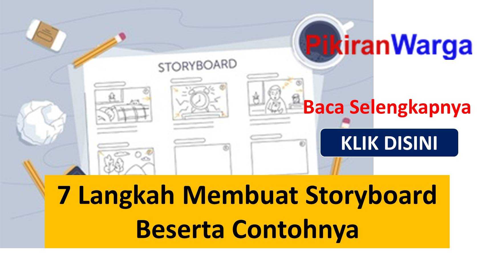 7 Langkah Membuat Storyboard Beserta Contohnya