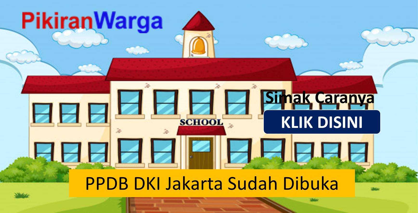 Syarat Masuk PPDB DKI Jakarta