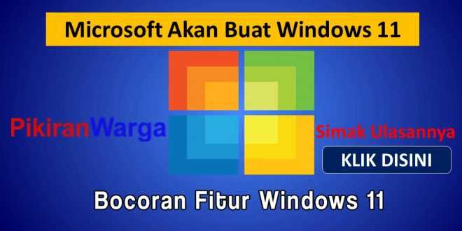 Bocoran Windows 11 Apa Saja Yang Baru Di Windows 11
