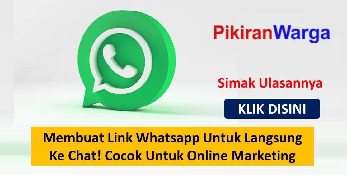 Cara Membuat Link Whatsapp Untuk Langsung Ke Chat! Cocok untuk Marketing Toko Online