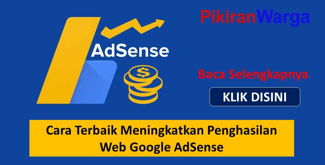 Cara Praktek Terbaik untuk Meningkatkan Penghasilan Web Google AdSense