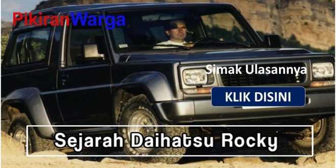 Sejarah Daihatsu Rocky Mobil Legendaris Daihatsu Di Indonesia