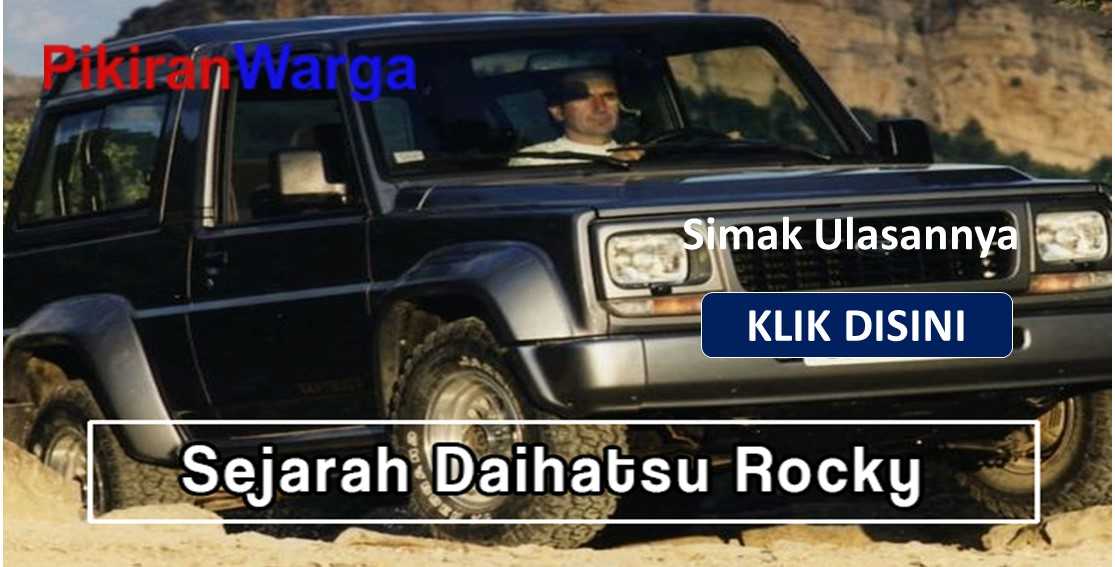 Sejarah Daihatsu Rocky Mobil Legendaris Daihatsu Di Indonesia