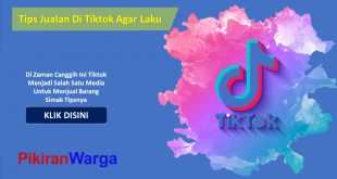 Tips Laku keras Jualan Online di medsos TikTok