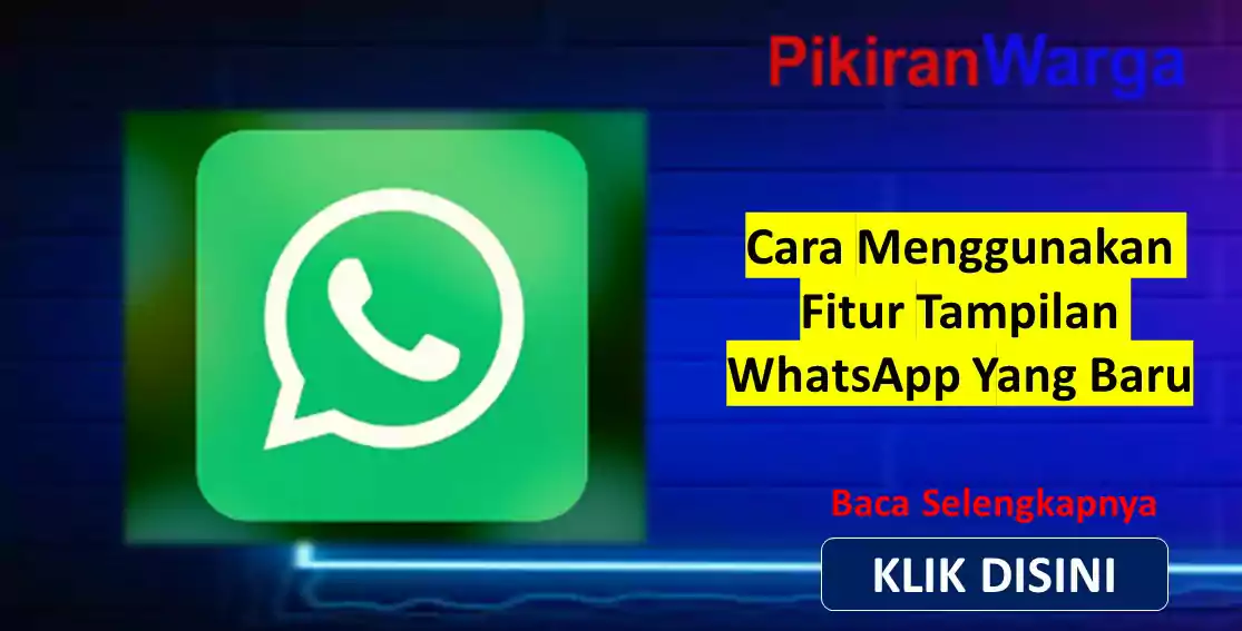 Cara menggunakan fitur Tampilan WhatsApp yang baru diluncurkan di iOS dan Android