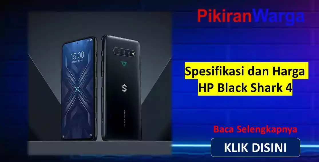 Spesifikasi dan Harga dari HP Black Shark 4, Ponsel Gaming Super Cepat