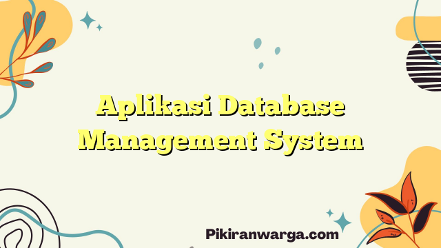Aplikasi Database Management System